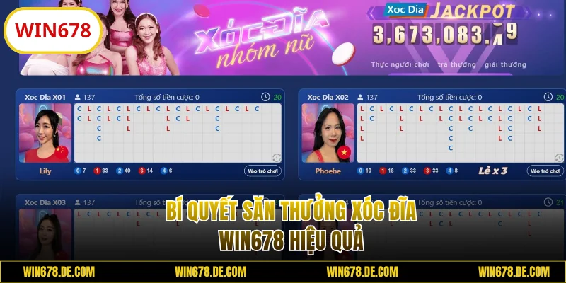 Bí quyết săn thưởng Xóc Đĩa WIN678 hiệu quả